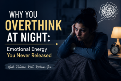 why you overthink at night - emotional burnout and energy healing by best emotional wellness coach sangeeta